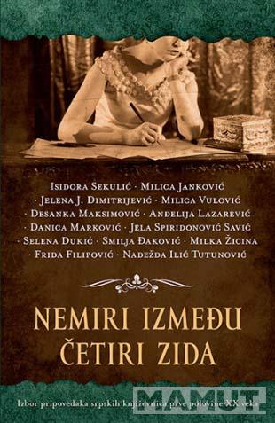 NEMIRI IZMEĐU ČETIRI ZIDA 