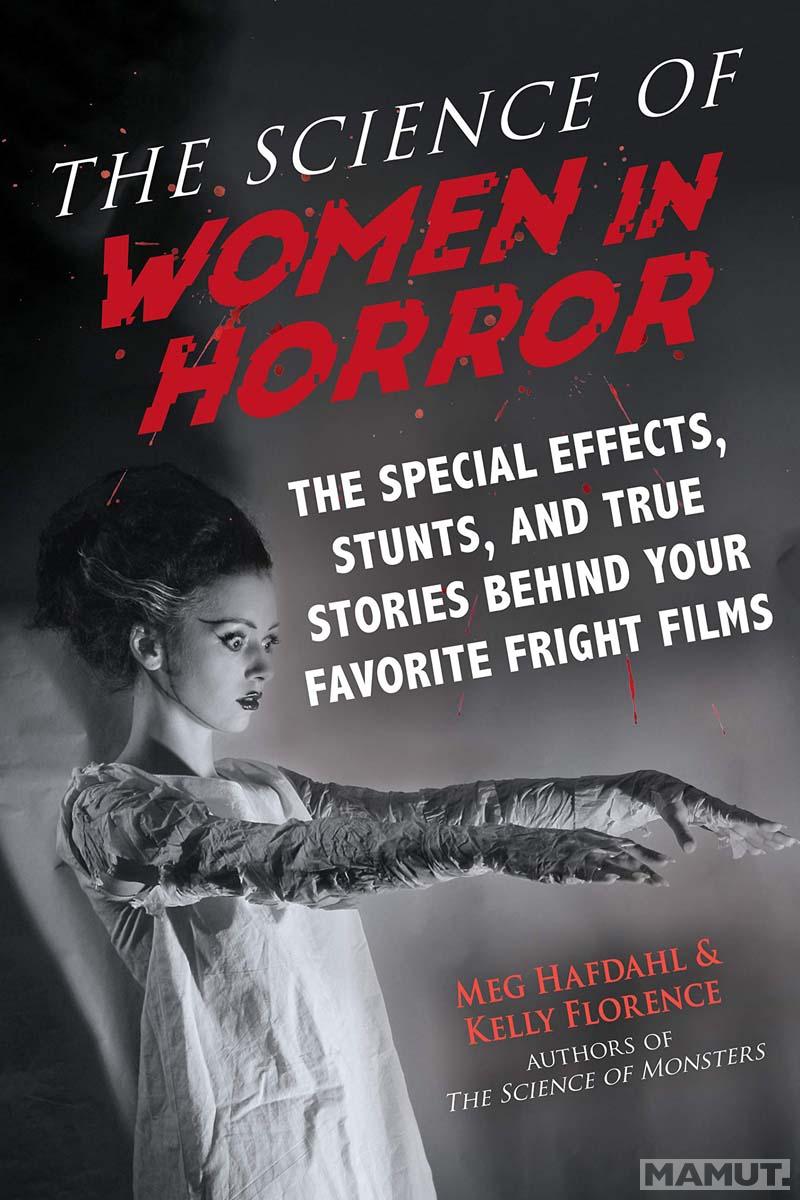 THE SCIENCE OF WOMEN IN HORROR 