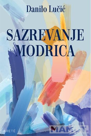 SAZREVANJE MODRICA 