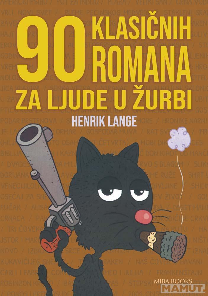 90 KLASIČNIH ROMANA za ljude u žurbi 