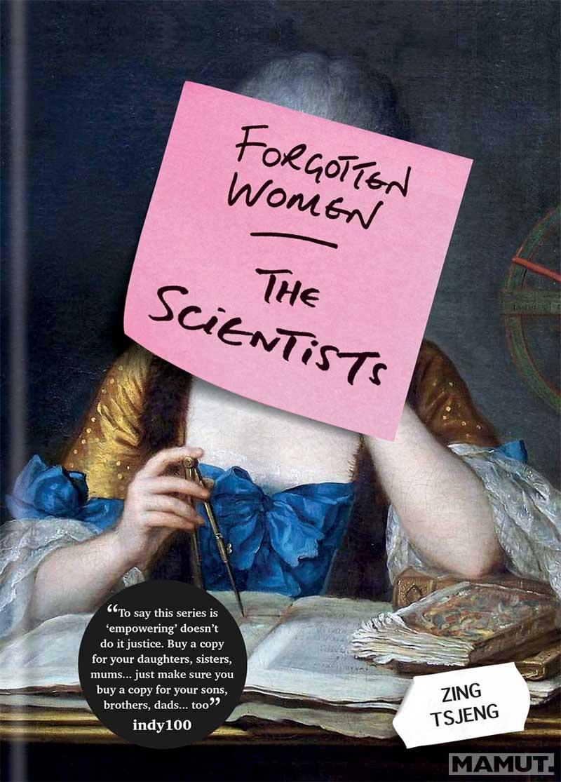 FORGOTTEN WOMEN THE SCIENTISTS 