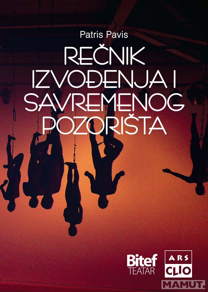 REČNIK IZVOĐENJA I SAVREMENOG POZORIŠTA 