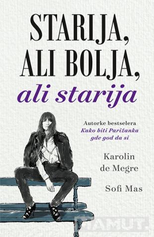 STARIJA ALI BOLJA, ALI STARIJA 