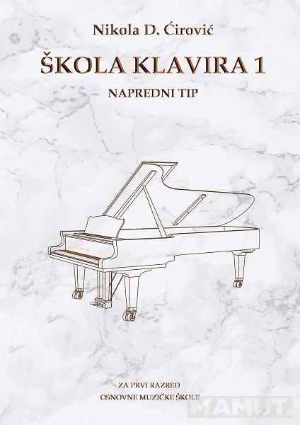 ŠKOLA KLAVIRA 1: NAPREDNI TIP 