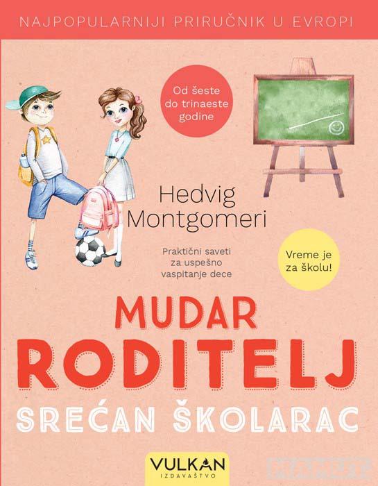 MUDAR RODITELJ – SREĆAN ŠKOLARAC 