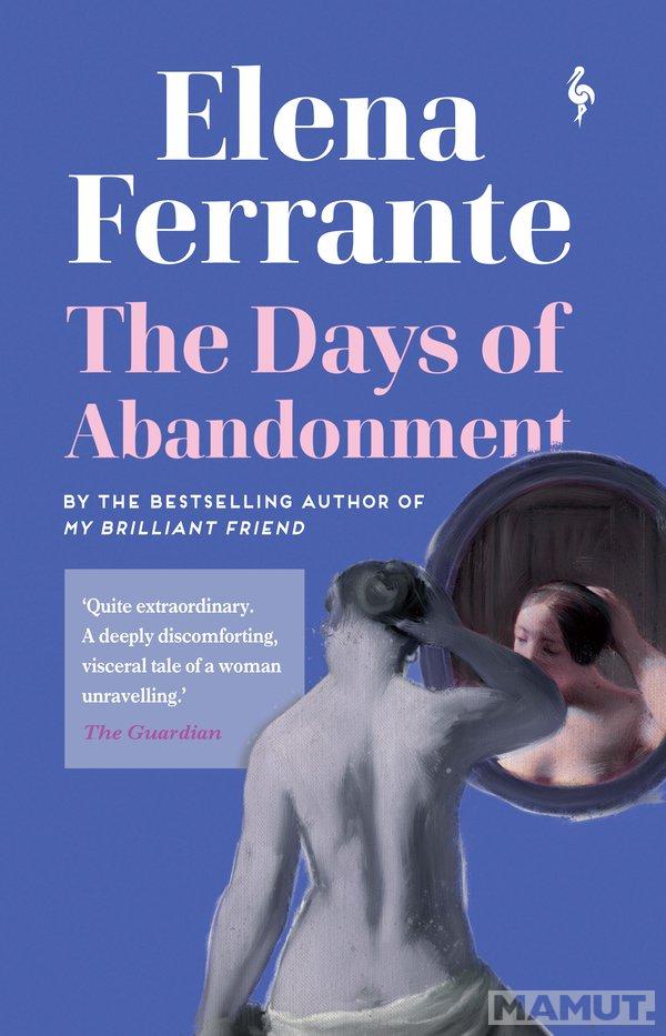 THE DAYS OF ABANDONMENT 