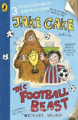 JAKE CAKE THE FOODBALL BEAST 