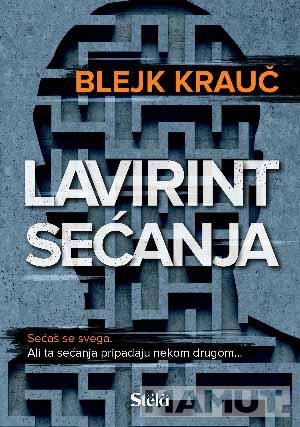 LAVIRINT SEĆANJA 