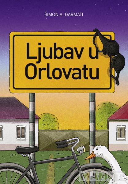 LJUBAV U ORLOVATU 