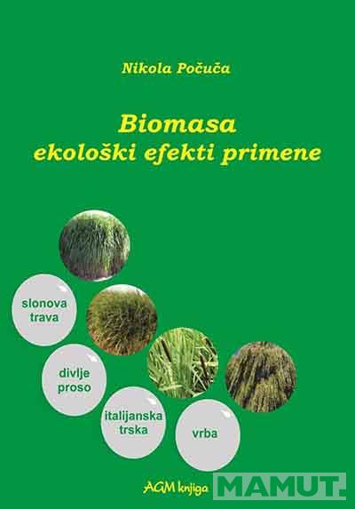 BIOMASA - EKOLOŠKI EFEKTI PRIMENE 