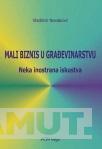 MALI BIZNIS U GRADJEVINARSTVU -NEKA INOSTRANA ISKUSTVA 