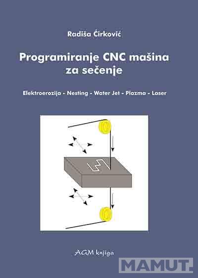 PROGRAMIRANJE CNC MAŠINA ZA SEČENJE 