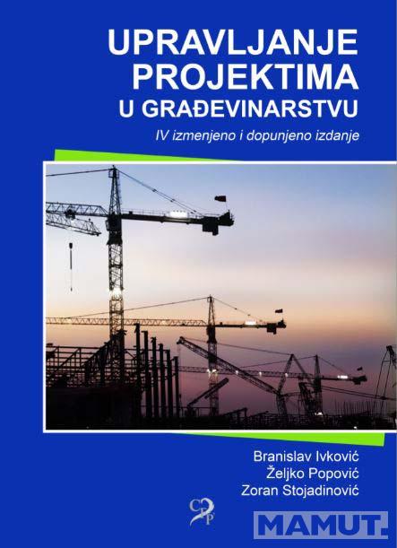 UPRAVLJANJE PROJEKTIMA U GRAĐEVINARSTVU 