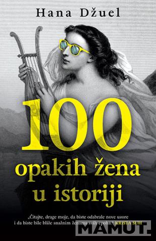 100 OPAKIH ŽENA U ISTORIJI 