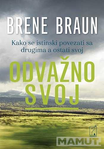 ODVAZNO SVOJ BRAUN 