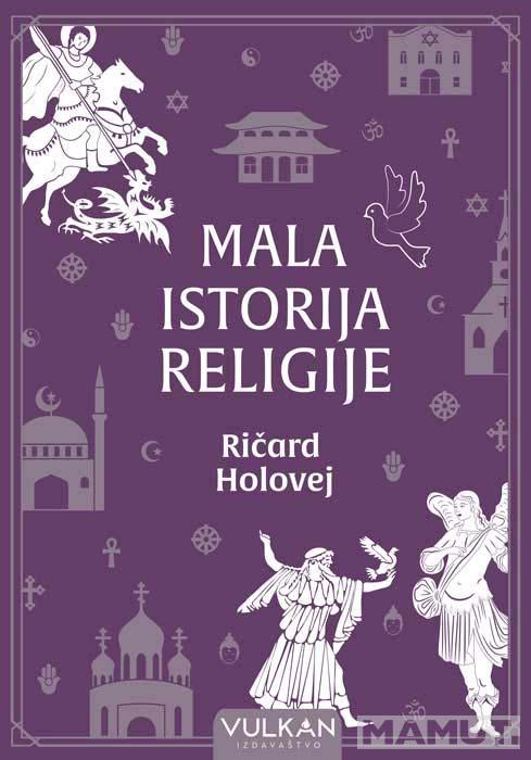 MALA ISTORIJA RELIGIJE 