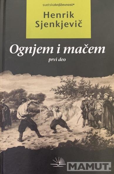 OGNJEM I MAČEM I 