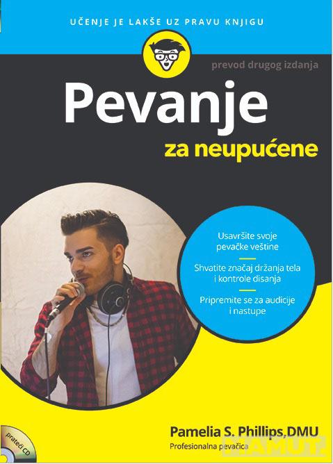 PEVANJE ZA NEUPUĆENE  (sa CD-om) 