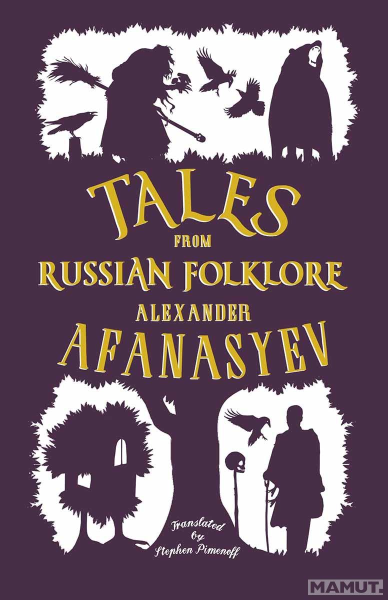 TALES FROM RUSSIAN FOLKLORE 