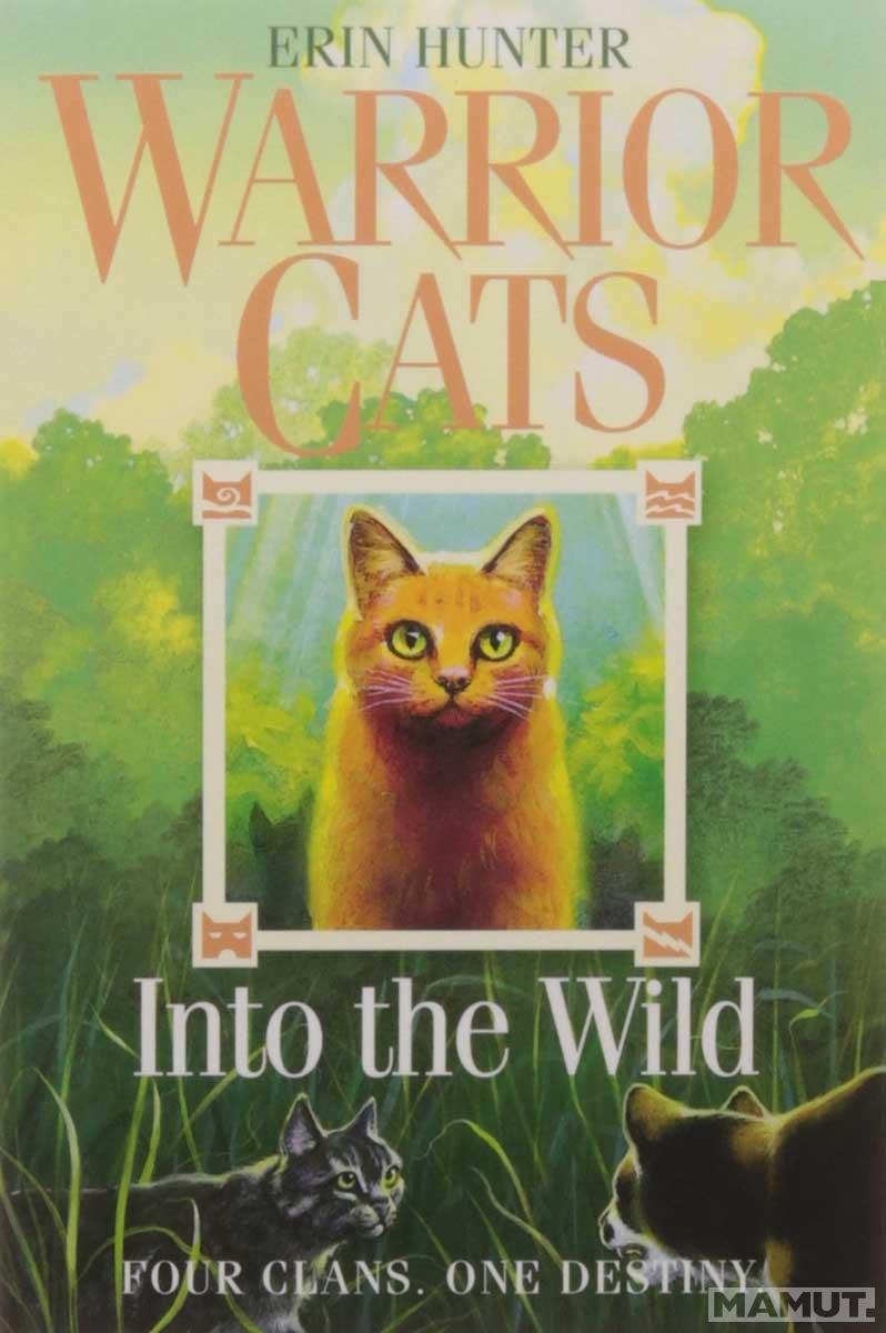 WARRIOR CATS 1 Into the wild 