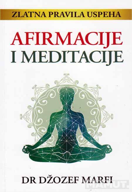 AFIRMACIJE I MEDITACIJE 