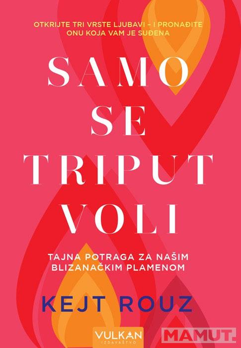 SAMO SE TRIPUT VOLI 