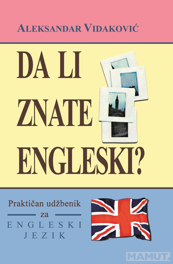 DA LI ZNATE ENGLESKI? 