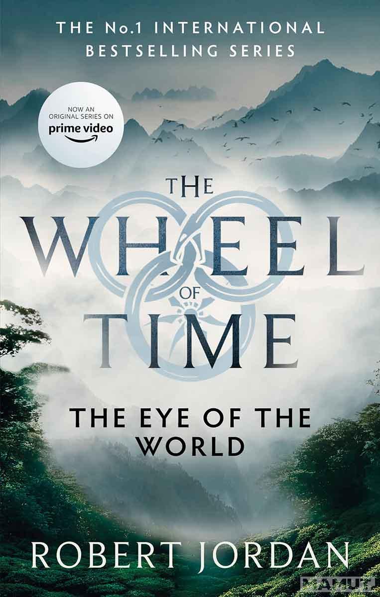 THE EYE OF THE WORLD The Wheel of Time book 1 