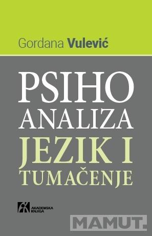 PSIHOANALIZA JEZIK I TUMAČENJE 