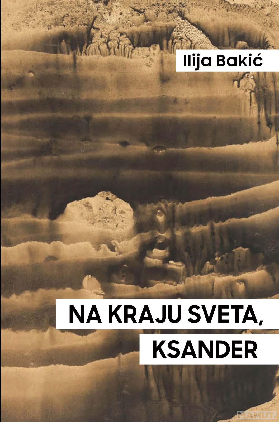 NA KRAJU SVETA, KSANDER 