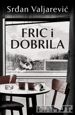 FRIC I DOBRILA 