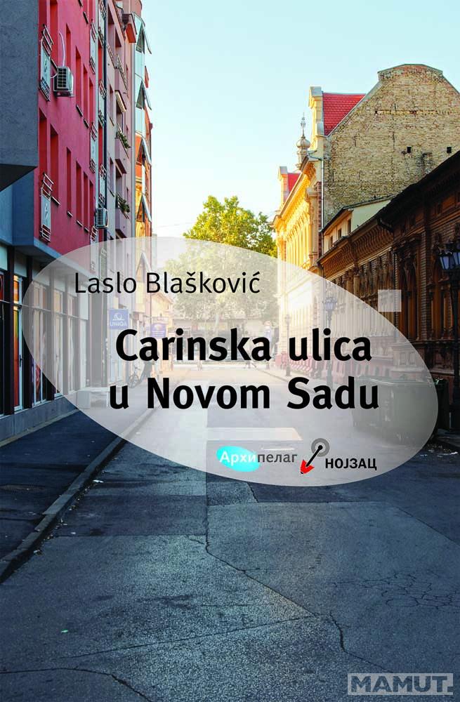 CARINSKA ULICA U NOVOM SADU 