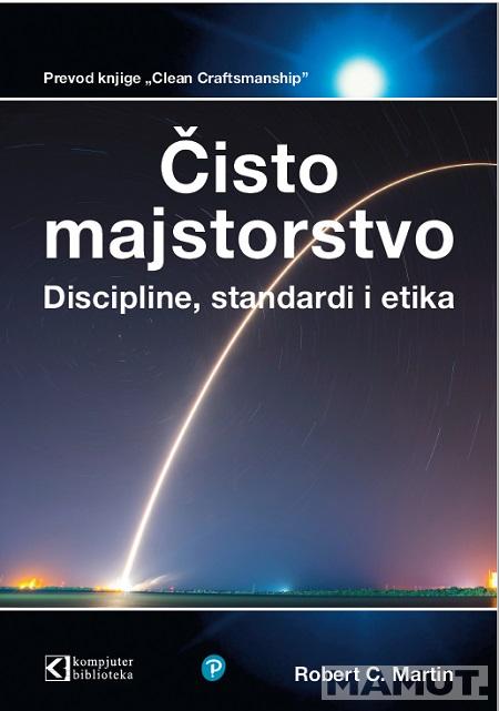 ČISTO MAJSTORSTVO, DISCIPLINE, STANDARDI I ETIKA 