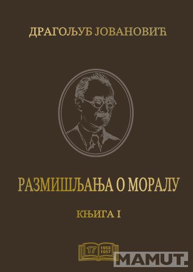 RAZMIŠLJANJA O MORALU KNJ.1 