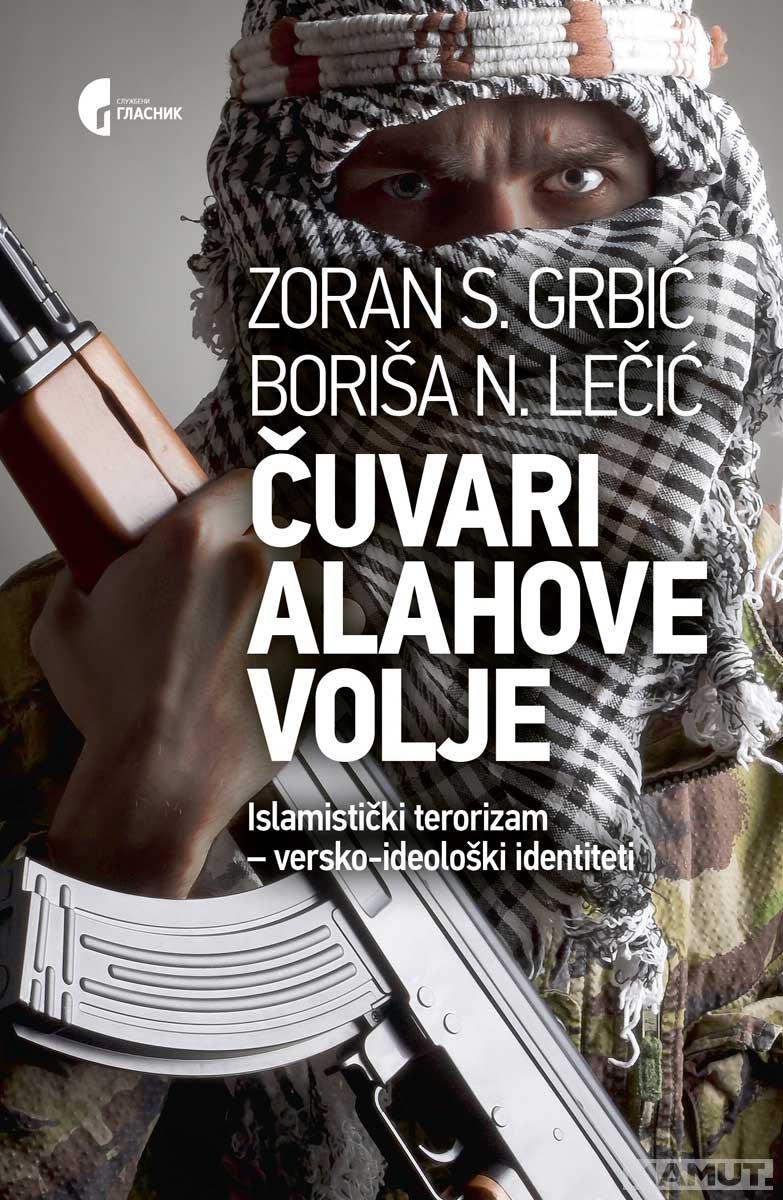 ČUVARI ALAHOVE VOLJE 