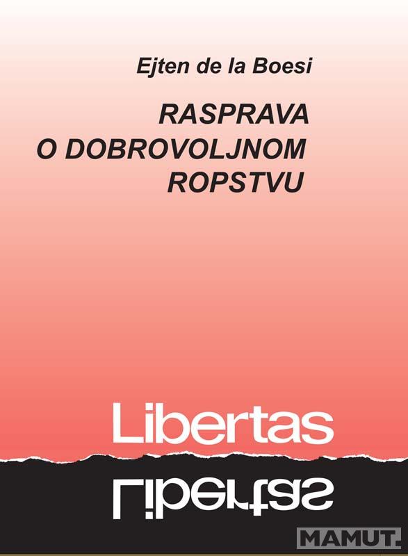 RASPRAVA O DOBROVOLJNOM ROPSTVU 