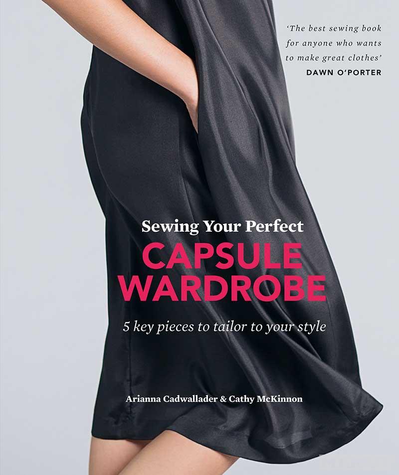 SEWING YOUR PERFECT CAPSULE WARDROBE 