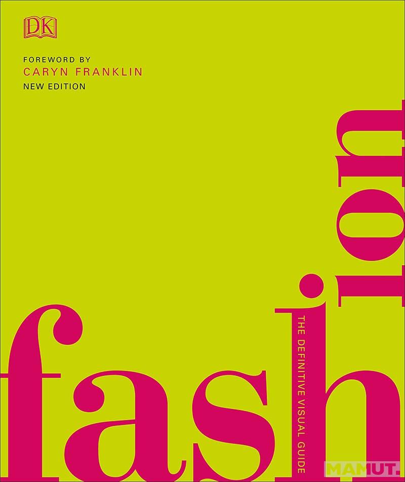 FASHION The Definitive Visual Guide 