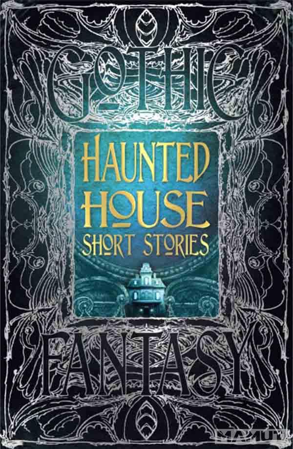 HAUNTED HOUSE SHORT STORIES 