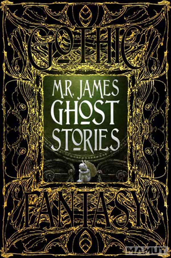 M R JAMES GHOSTS STORIES 