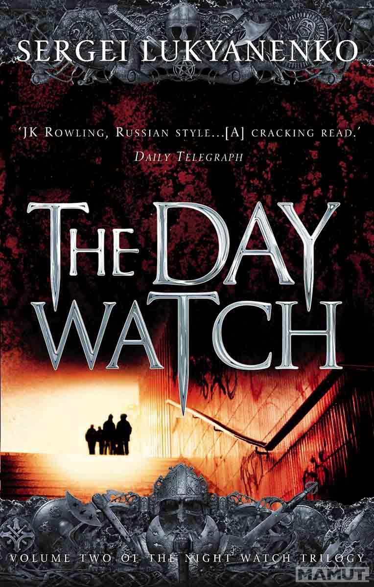 THE DAY WATCH (Night Watch 2) 
