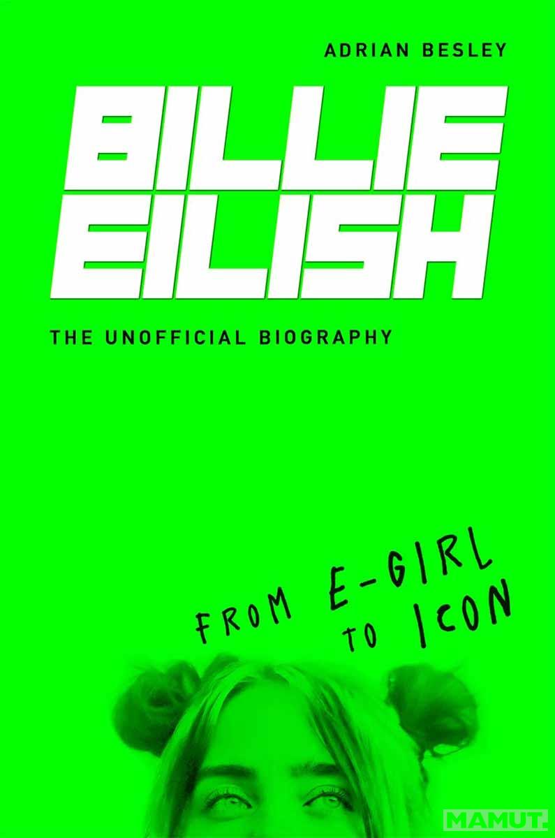 BILLIE EILISH From e girl to Icon 