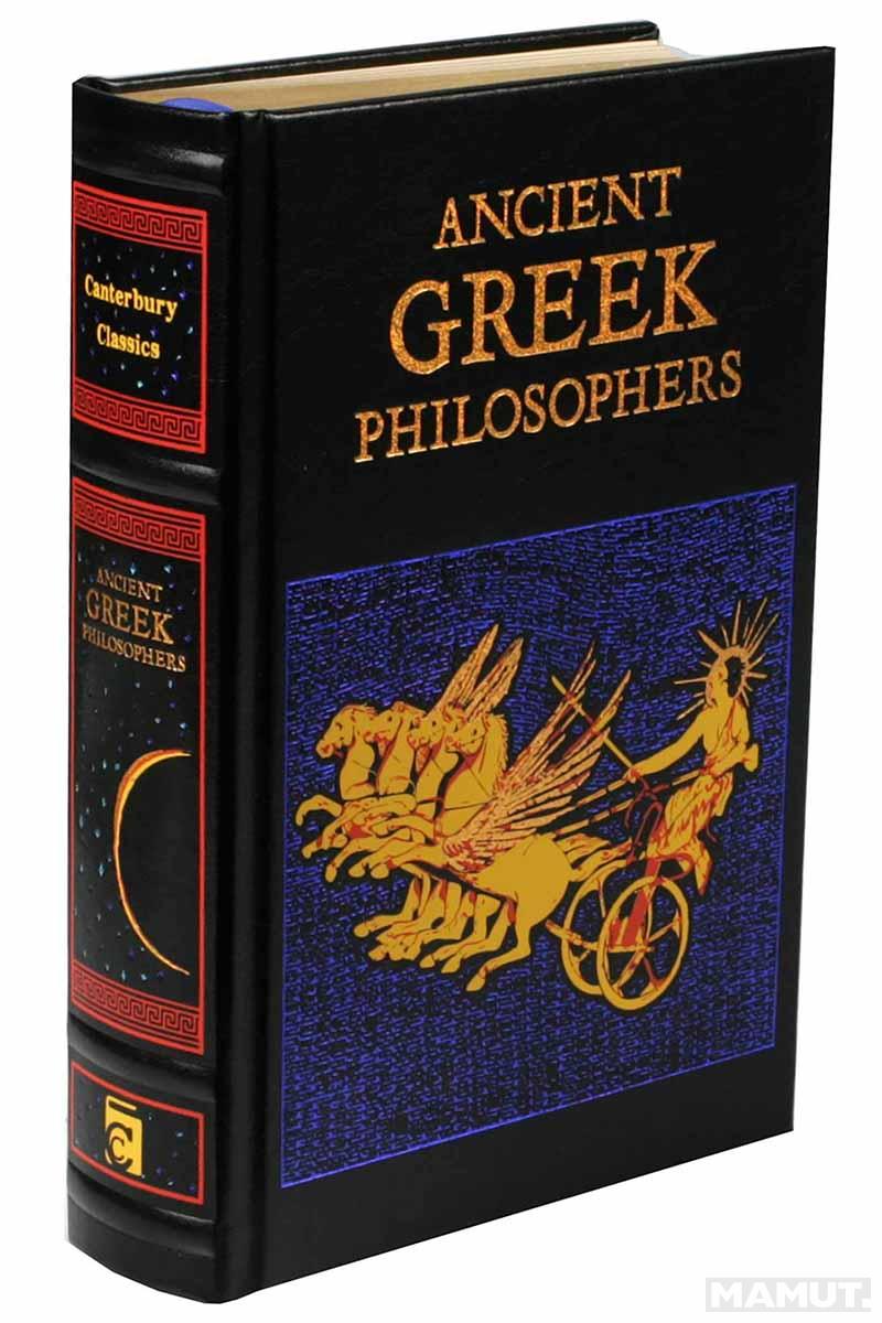 ANCIENT GREEK PHILOSOPHERS 