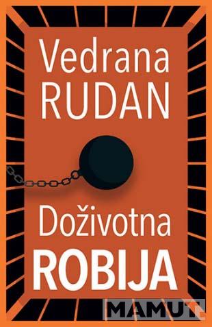 DOŽIVOTNA ROBIJA 