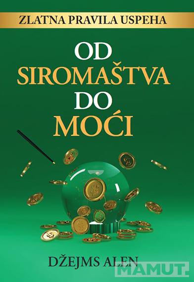 OD SIROMAŠTVA DO MOĆI 