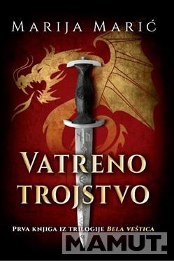 VATRENO TROJSTVO 