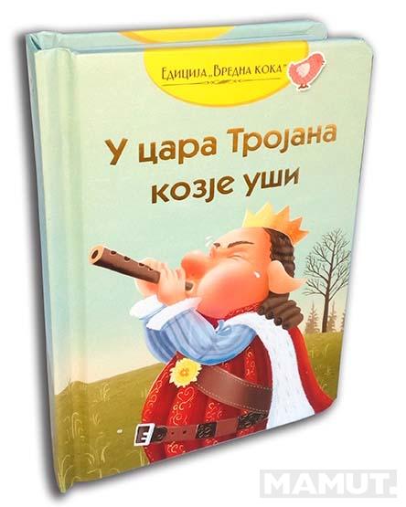 U CARA TROJANA KOZJE UŠI 