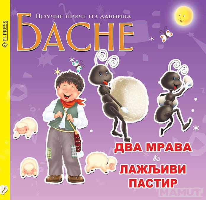 BESNE  DVA MRAVA & LAŽLJIVI PASTIR 
