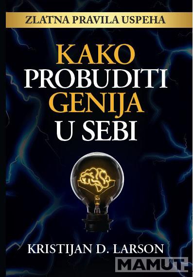 KAKO PROBUDITI GENIJA U SEBI 