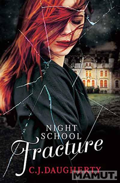 NIGHT SCHOOL FRACTURE book 3 